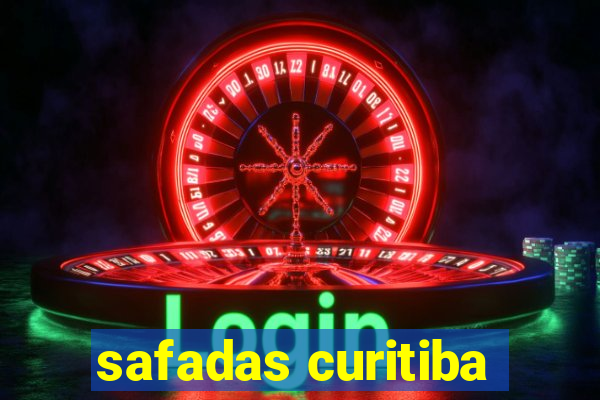 safadas curitiba